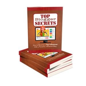 Top Blogger Secrets – eBook with Resell Rights